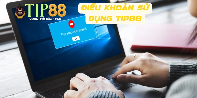 Biện pháp xử lý các vi phạm điều khoản sử dụng TIP88