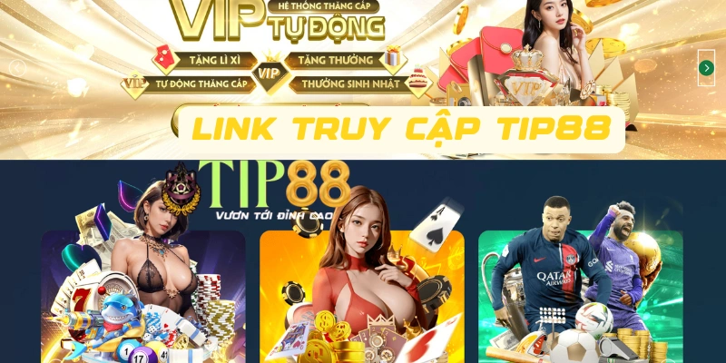 Link truy cập TIP88 chính thức an toàn