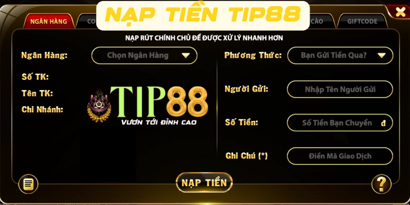 Hướng dẫn nạp tiền TIP88 qua tài khoản ngân hàng